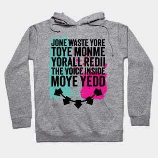 Jone Waste Yore Toye Monme Yorall Redii Hoodie